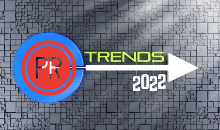 Top PR, Influencer Relations Trends Driving Change in 2022